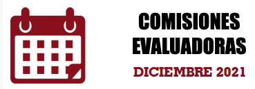 COMISIONES EVALUADORAS: DICIEMBRE 2021